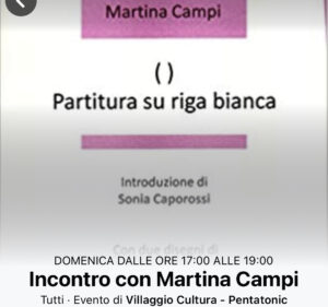Martina Campi poesia italiana contemporanea, ( ) Partitura su riga bianca al Pentatonic di Roma